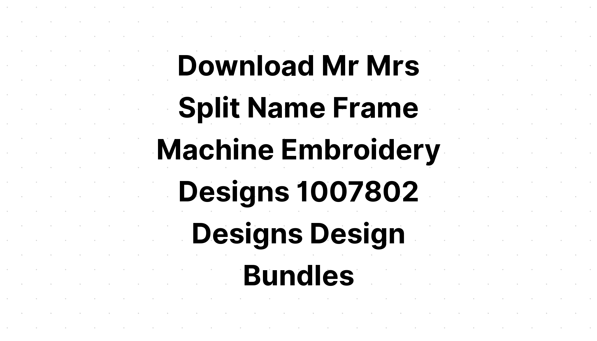 Download Mr And Mrs Wedding Split Sign Template SVG File